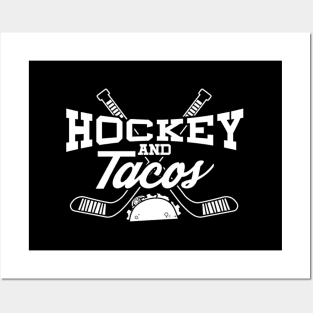 Love Ice Hockey Love Tacos Mexican Posters and Art